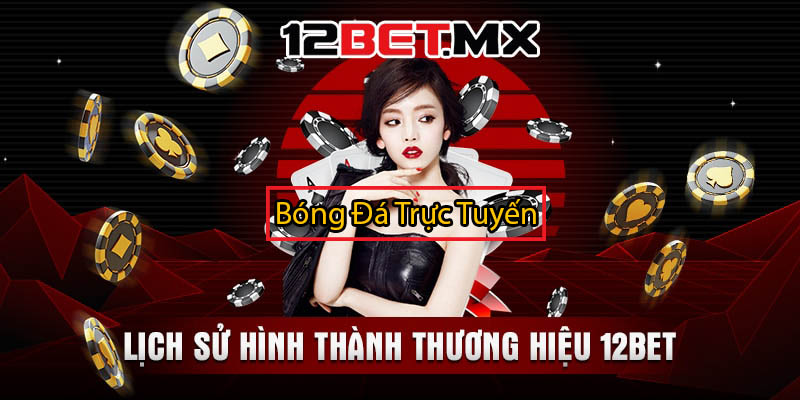trang cá cược bóng đá uy tín 12bet